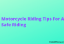 Motorcycle Riding Tips For A Safe Riding