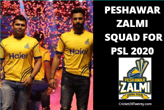 Peshawar Zalmi Squad For PSL 5-PSL 2020