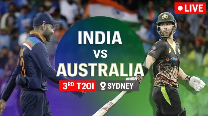 India vs Australia Live-Ind vs Aus 3rd T20 Live-Australia vs India