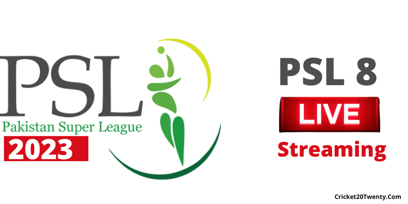 PSL Live Streaming 2023 and PSL Broadcasting Rights