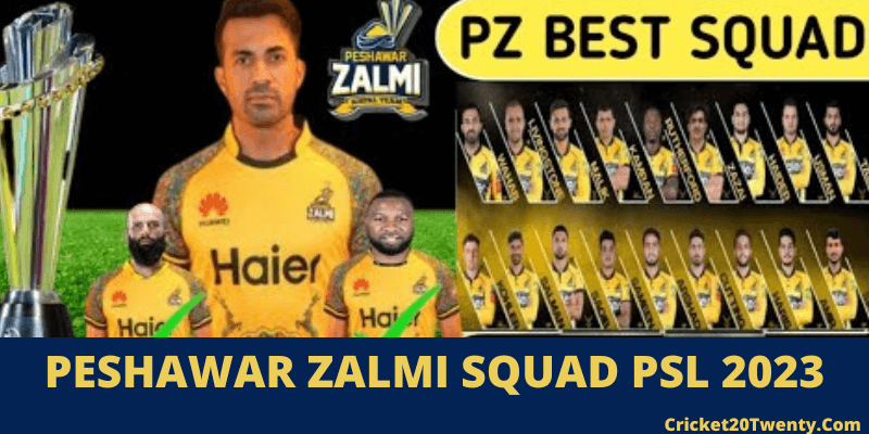 Peshawar Zalmi Squad 2023 - PSL 8 Teams 2023